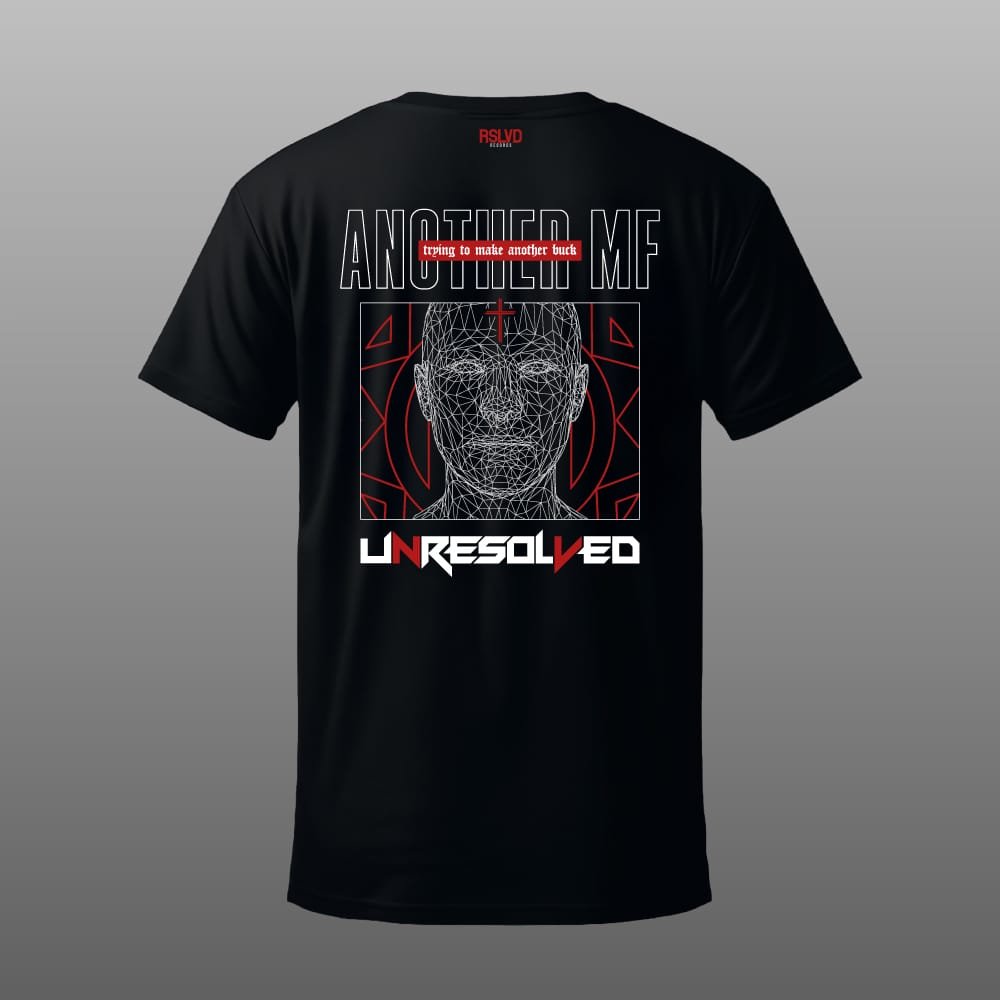 Unresolved I Another MF Shirt